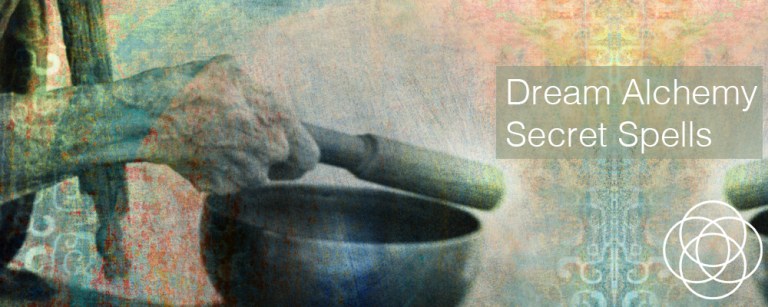 Dream Alchemy – secret spells