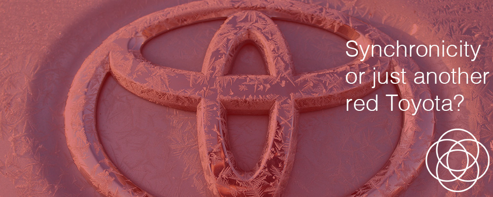 Synchronicity or just another red Toyota? Synchronicity or just another red Toyota?